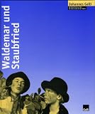Waldemar und Staubfried - Johannes Galli