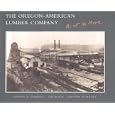The Oregon-American Lumber Company: Ain't No More