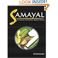 Samayal: The Pleasures of South Indian Vegetarian Cooking (Winner Gourmand World Cookbook Award) by Viji Varadarajan