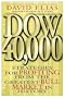 Dow 40,000: Strategies for Profiting from the Greatest Bull Market in History