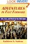 Adventures In Fast Forward: Life, Love, and Work for the ADD Adult