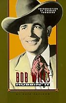 Bob Wills: Hubbin' It Bob Wills: Hubbin' It
