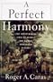 A PERFECT HARMONY: The Intertwining Lives of Animals and Humans Throughout History