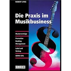 Die Praxis im Musikbusiness