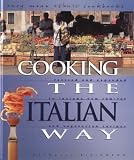Cooking the Italian Way: Revised and Expanded to Include New Low-Fat and Vegetarian Recipes (Easy Menu Ethnic Cookbooks)
