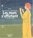 Les murs s'affichent au Musée d'Ixelles : 200 affiches de la Belle Epoque