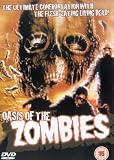 Oasis Of The Zombies [DVD]