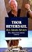 Thor Heyerdahl �Auf Adams Spuren. Das Abenteuer meines Lebens.�