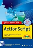 Jetzt lerne ich ActionScript. Mit CD-ROM. Einfache Programmierung mit Flash MX und MX 2004.
