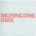 Musik : Morricone Rmx