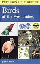 A Field Guide to the Birds of the West Indies (Peterson Field Guide Series)