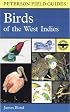 A Field Guide to the Birds of the West Indies (Peterson Field Guides (R))
