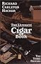 The Ultimate Cigar Book (Tenth Anniversary Edition 1993-2003)