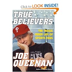 True Believers: The Tragic Inner Life of Sports Fans