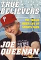 True Believers: The Tragic Inner Life of Sports Fans