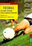 Fußball: Leistung steigern. Verletzungen meiden.