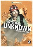 Into the Unknown with Josh Bernstein (4 DVD Set)