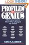 Profiles of Genius: Thirteen Creative Men Who Changed the World