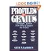 Profiles of Genius: Thirteen Creative Men Who Changed the World