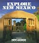 Explore New Mexico: Insider's Guide : Getaways in the Land of Enchantment