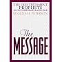 The Message: The Old Testament Prophets in Contemporary Language