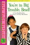 View Book 'Youre In Big Trouble, Brad (Real Kids Readers, Level 3)'