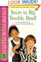 Youre In Big Trouble, Brad (Real Kids Readers, Level 3) (Real Kid Readers: Level 3)