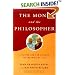 The Monk and the Philosopher: A Father and Son Discuss the Meaning of Life