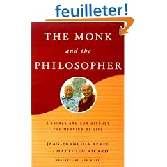 The Monk and the Philosopher: A Father and Son Discuss the Meaning of Life