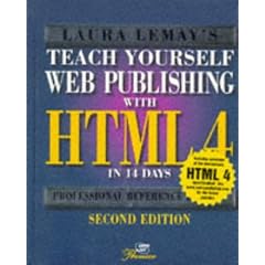 Teach Yourself Web Publishing With Html 3.2 in 14 Days: Second Professional Reference Edition (Sams Teach Yourself)
