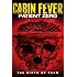 Cabin Fever: Patient Zero