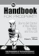 The Handbook for Prosperity: How to Get Control of Your Money, Your Work and Your Life