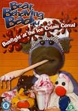 Bear Behaving Badly - Bunfight At The Ice Cream Corral [2007] [DVD]