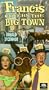 Francis Covers the Big Town [VHS]