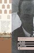 The Man Without Qualities Vol. 2: Into the Millennium, from the Posthumous Papers