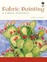 Fabric Painting: A Simple Approach