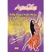 Belly Dance Your Way to a Feminine TOTAL BODY WORKOUT