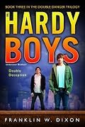 Double Deception: Book Three in the Double Danger Trilogy (Hardy Boys, Undercover Brothers)