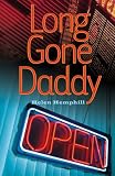 Long Gone Daddy