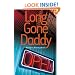 Long Gone Daddy