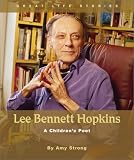 Review Franklin Watts  / Great Life Stories Lee Bennett Hopkins: A Children's Poet (Great Life Stories: Writers and Poets)
