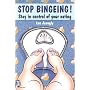 Stop Bingeing: Stay in Control of Your Eating (Right Way S.)