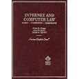 Internet and Computer Law: Cases-Comments-Questions (American Casebook Series and Other Coursebooks)