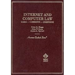 Internet & Computer Law: Cases, Comments, Questions (American Casebooks)