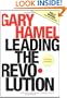 Leading the Revolution: How to Thrive in Turbulent Times by Making Innovation a Way of Life