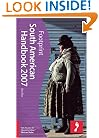 Footprint South American Handbook 2007: 83rd Edition