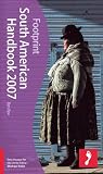 Footprint South American Handbook 2007: 83rd Edition (Footprint South American Handbook)
