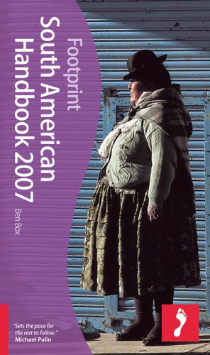 City Travel Guides Discounted  Books : Footprint South American Handbook 2007: 83rd Edition