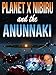 Planet X Nibiru and the Anunnaki