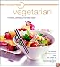 minutemeals Vegetarian: 20-Minute Gourmet Menus